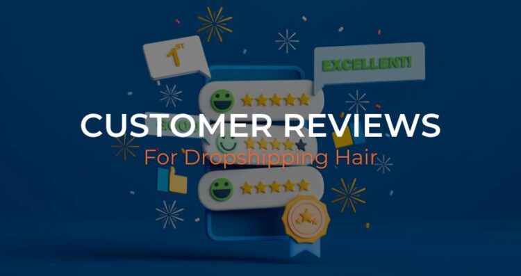 How Do Customer Reviews-Affect Hair Extension Sales